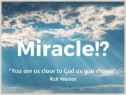 Miracle?!